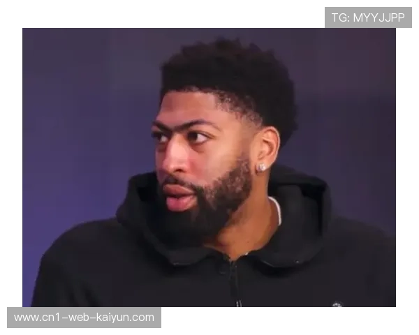 安东尼-戴维斯中投防守板遭削弱,游戏数据反映现实下滑 安东尼-戴维斯中投防守板遭削弱,游戏数据反映现实下滑